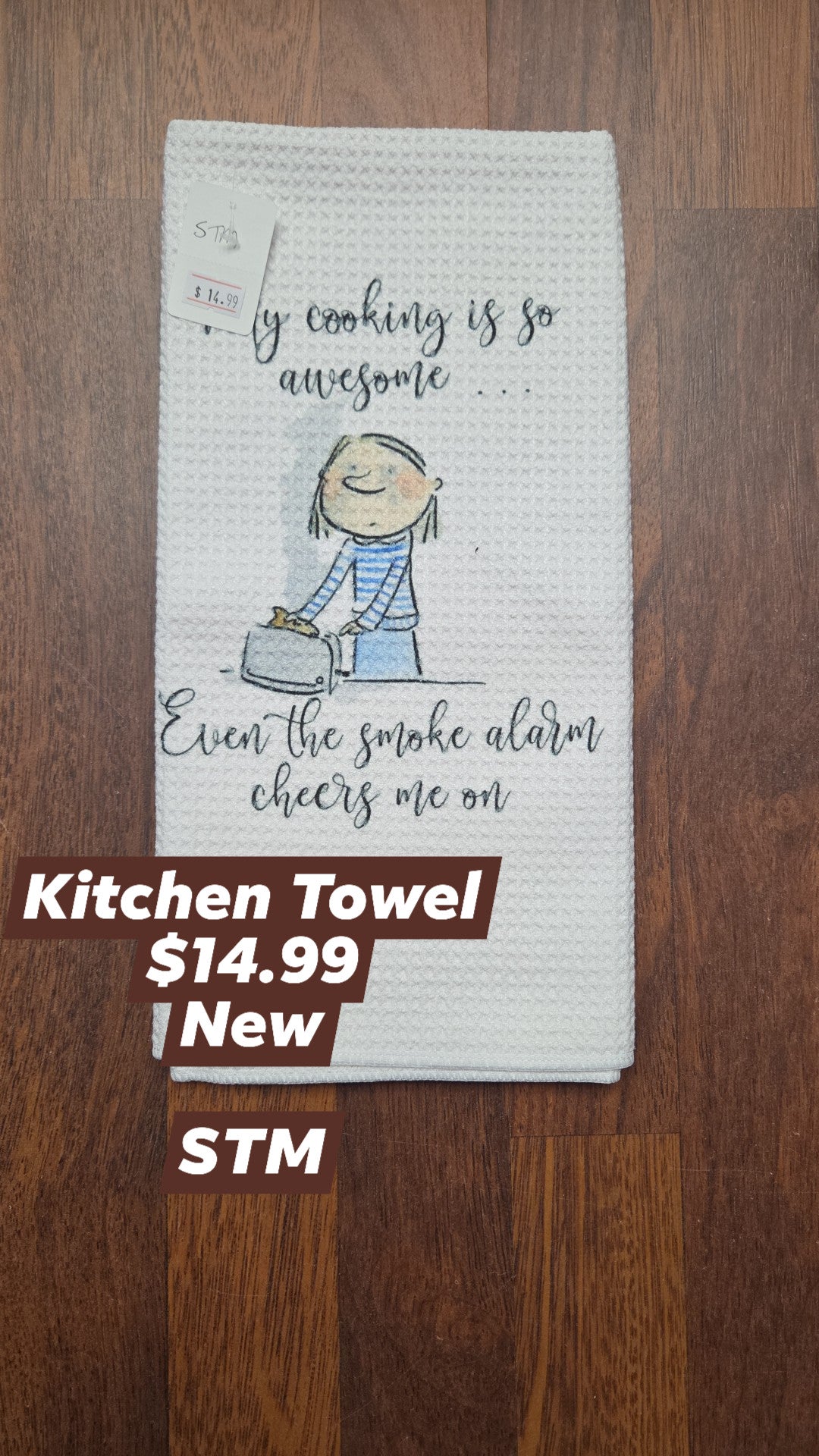 Kitchen Towel - My cooking is so awesome