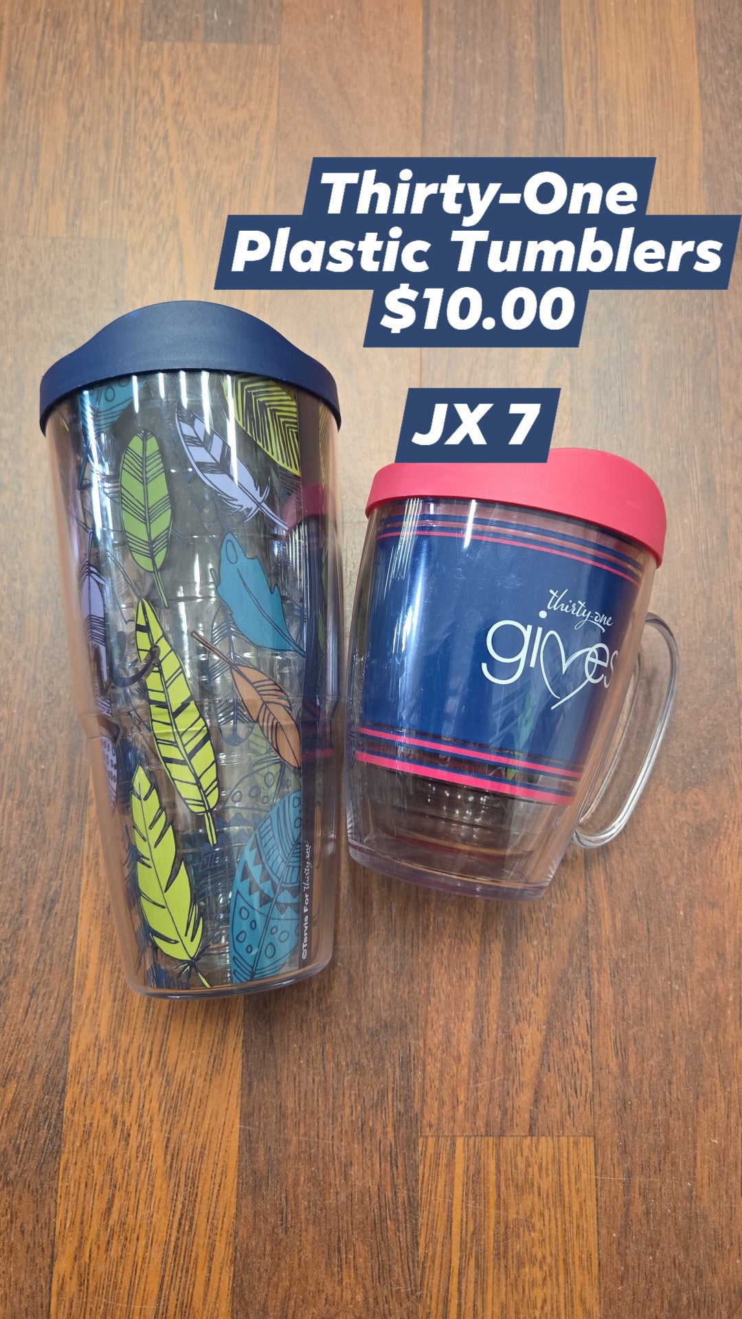 Thirty-One Plastic Tumblers