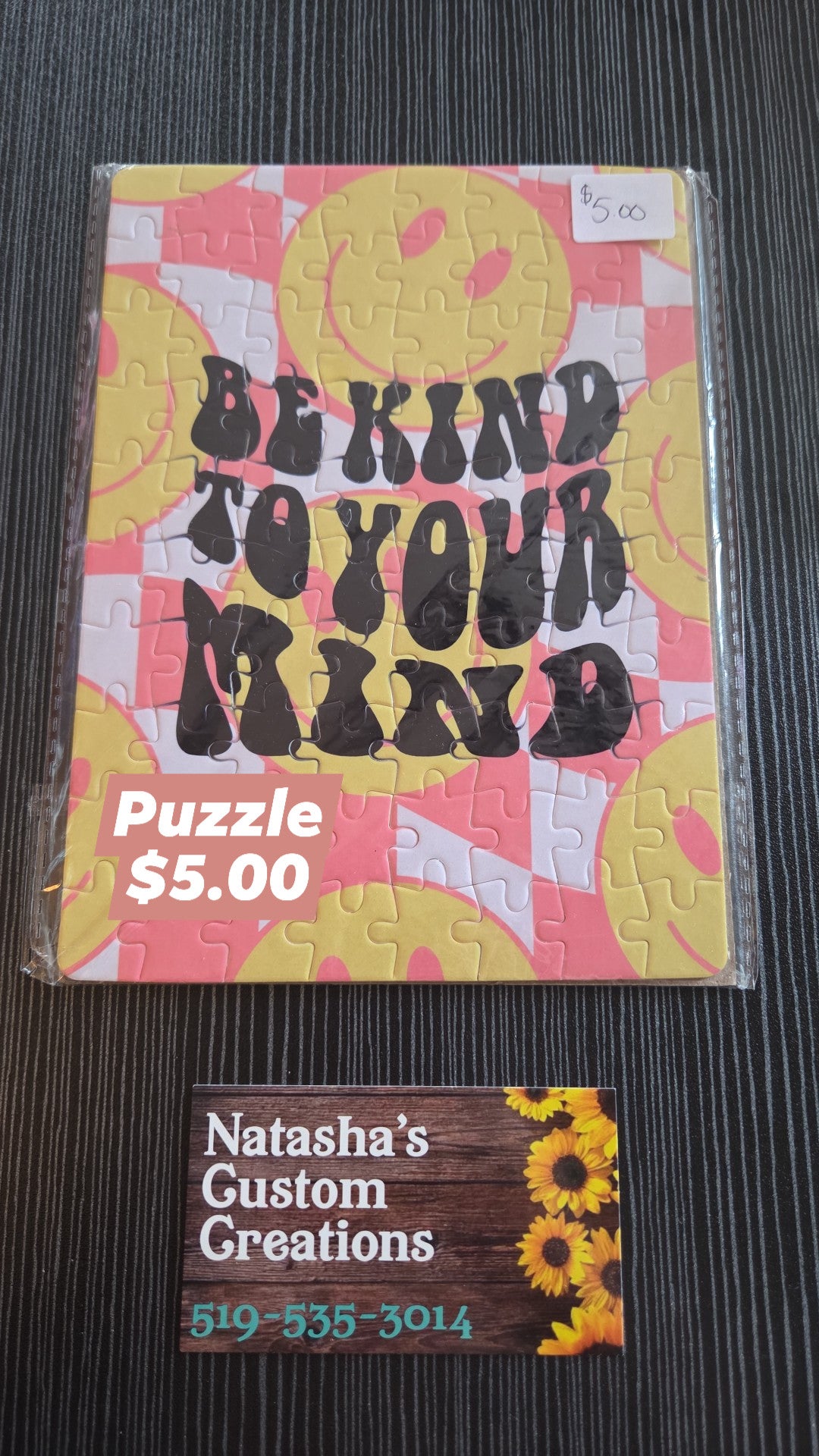 Natasha's Custom Creations - Puzzle - Be Kind to your Mind