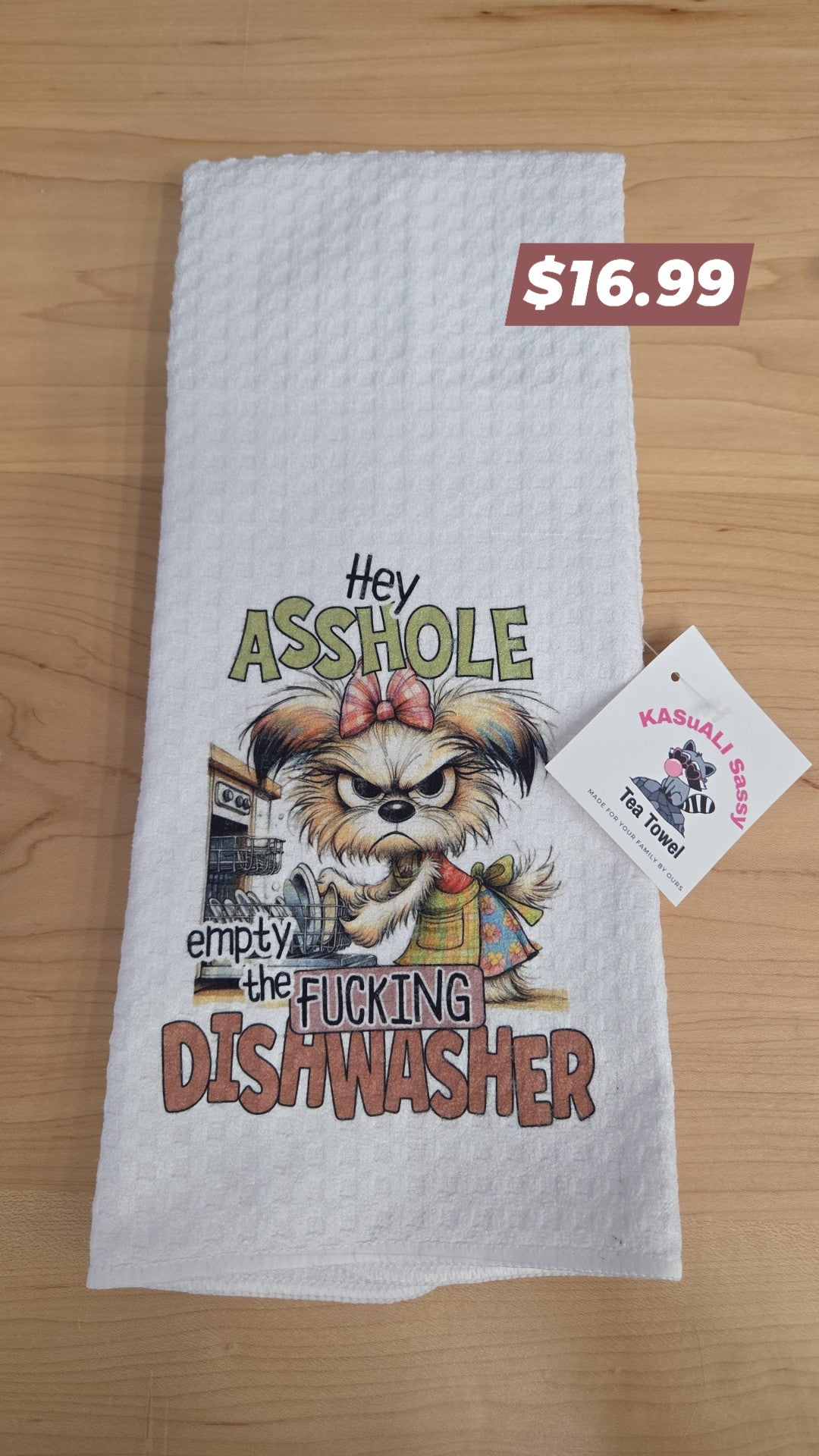 Tea Towel - Hey Asshole Dishwasher