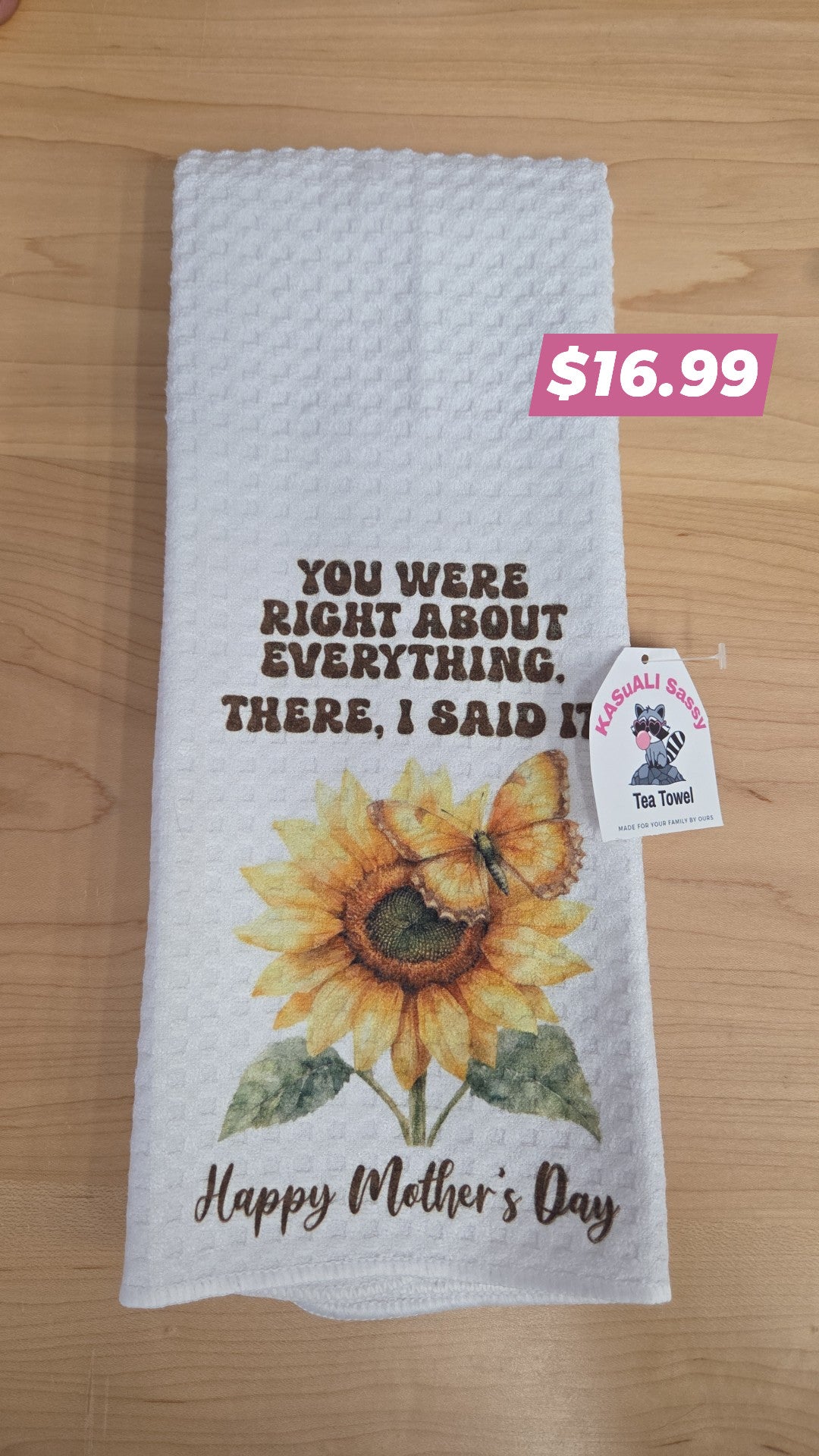 Tea Towel - You were right