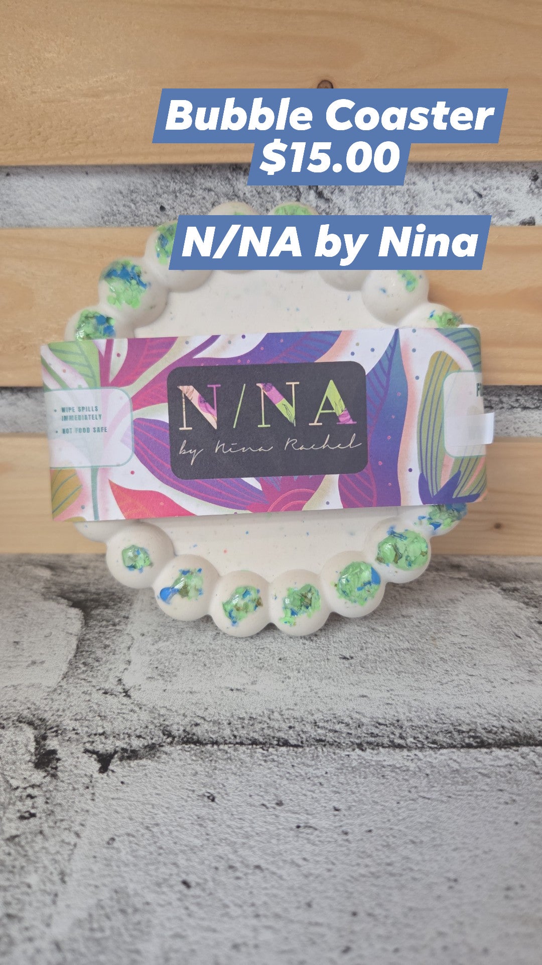 N/NA by Nina - Bubble Coaster