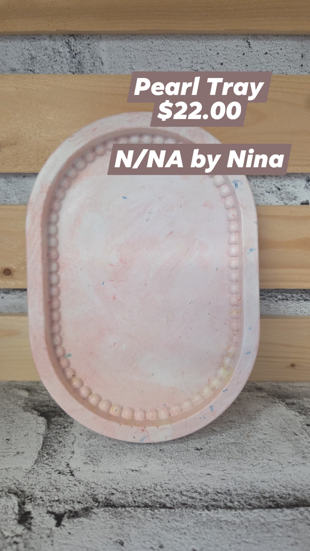 N/NA by Nina - Pearl Tray