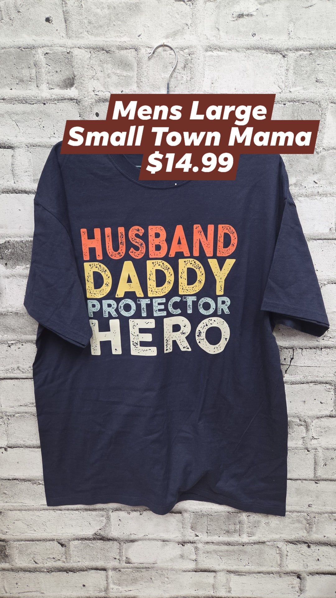 Small Town Mama - Husband, Daddy, Protector, Hero