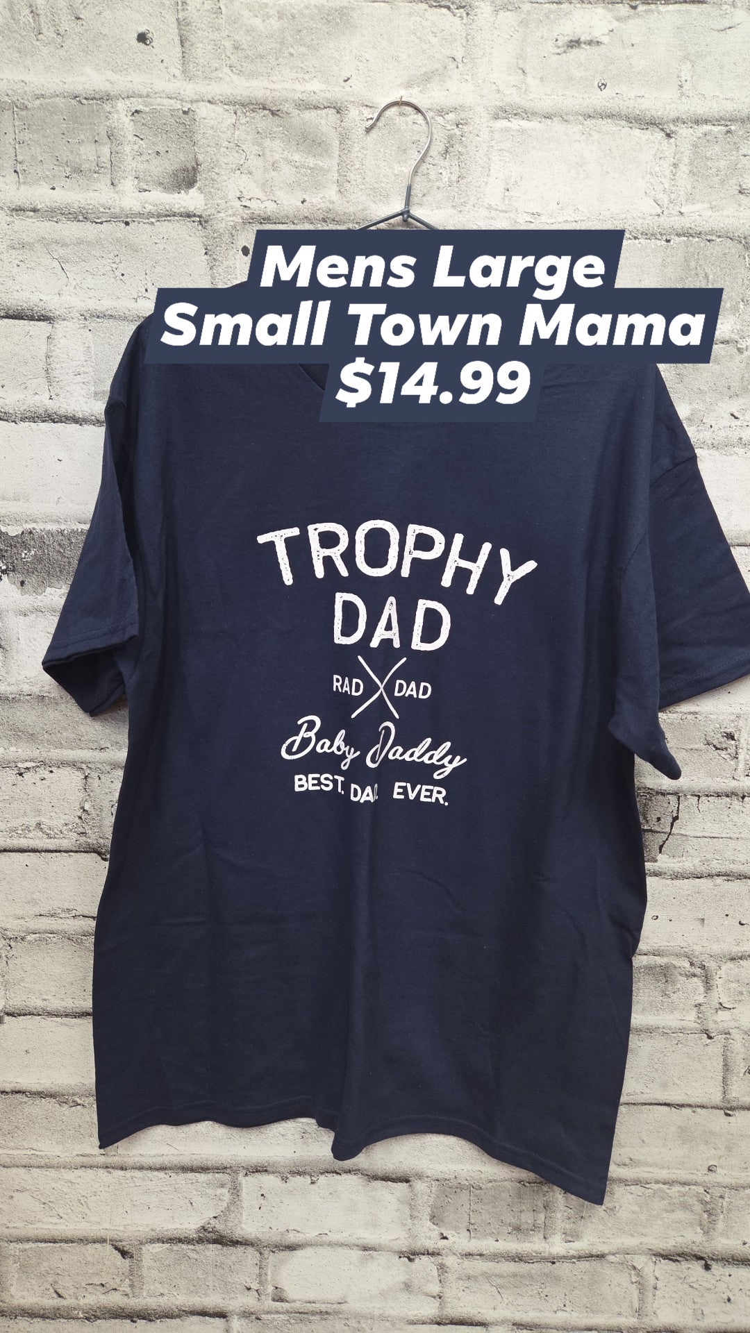 Small Town Mama - Trophy Dad