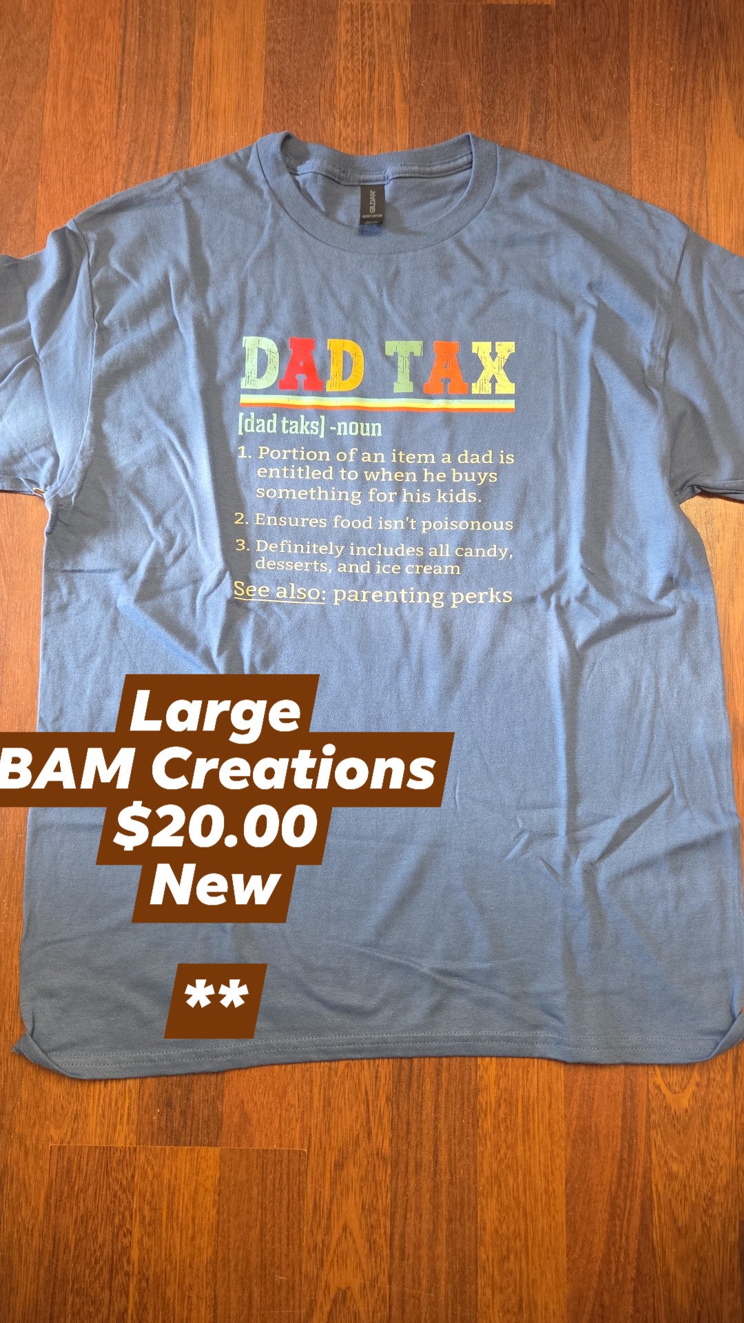 Bam Creations - Men's Large - New - Dad Tax
