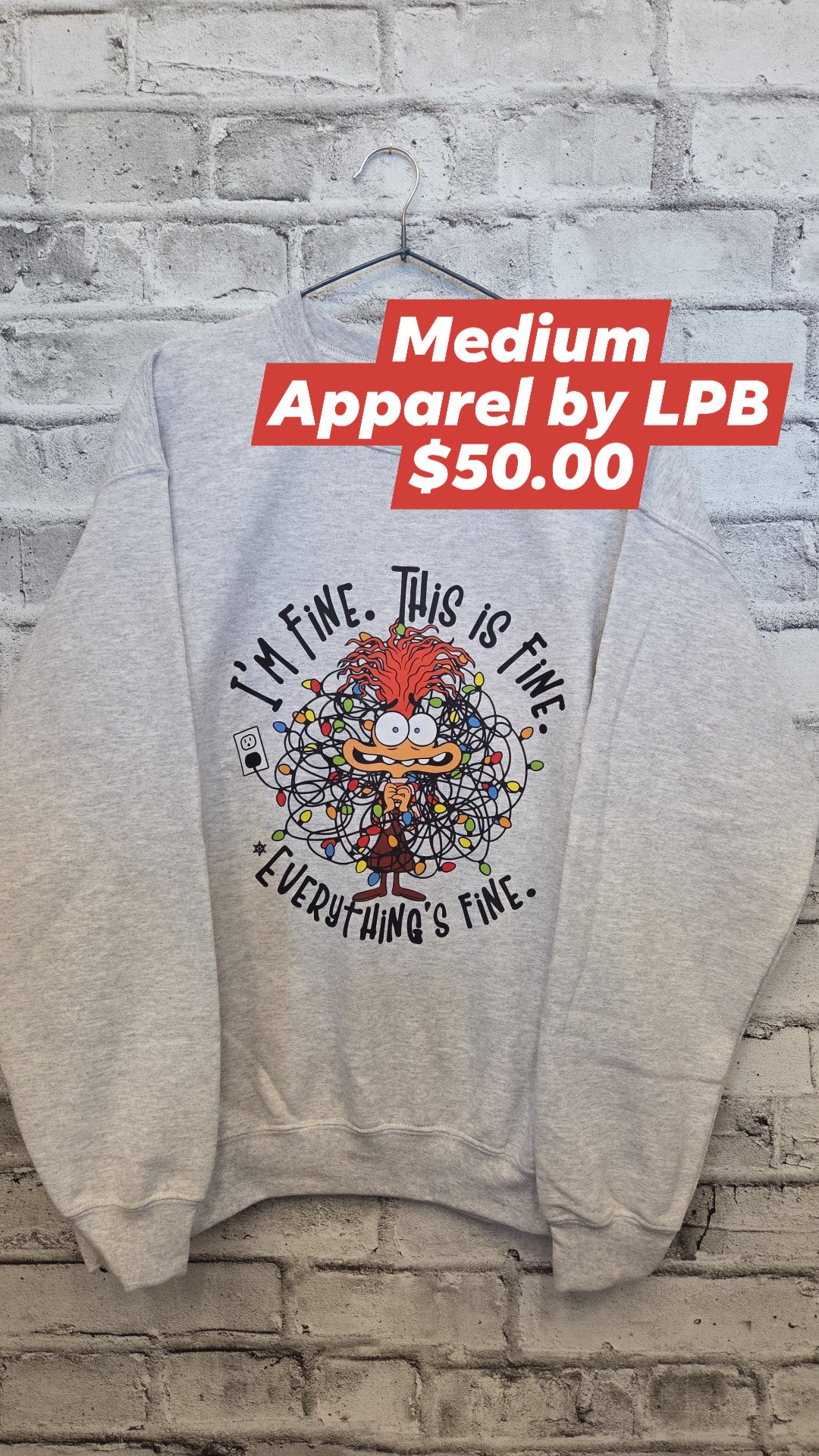 Apparel by LPB - I'm Fine - Medium