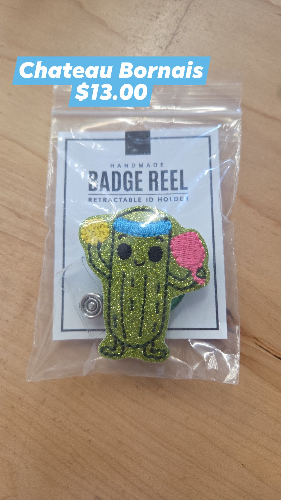 Chateau Bornais - Badge Reel - Pickle