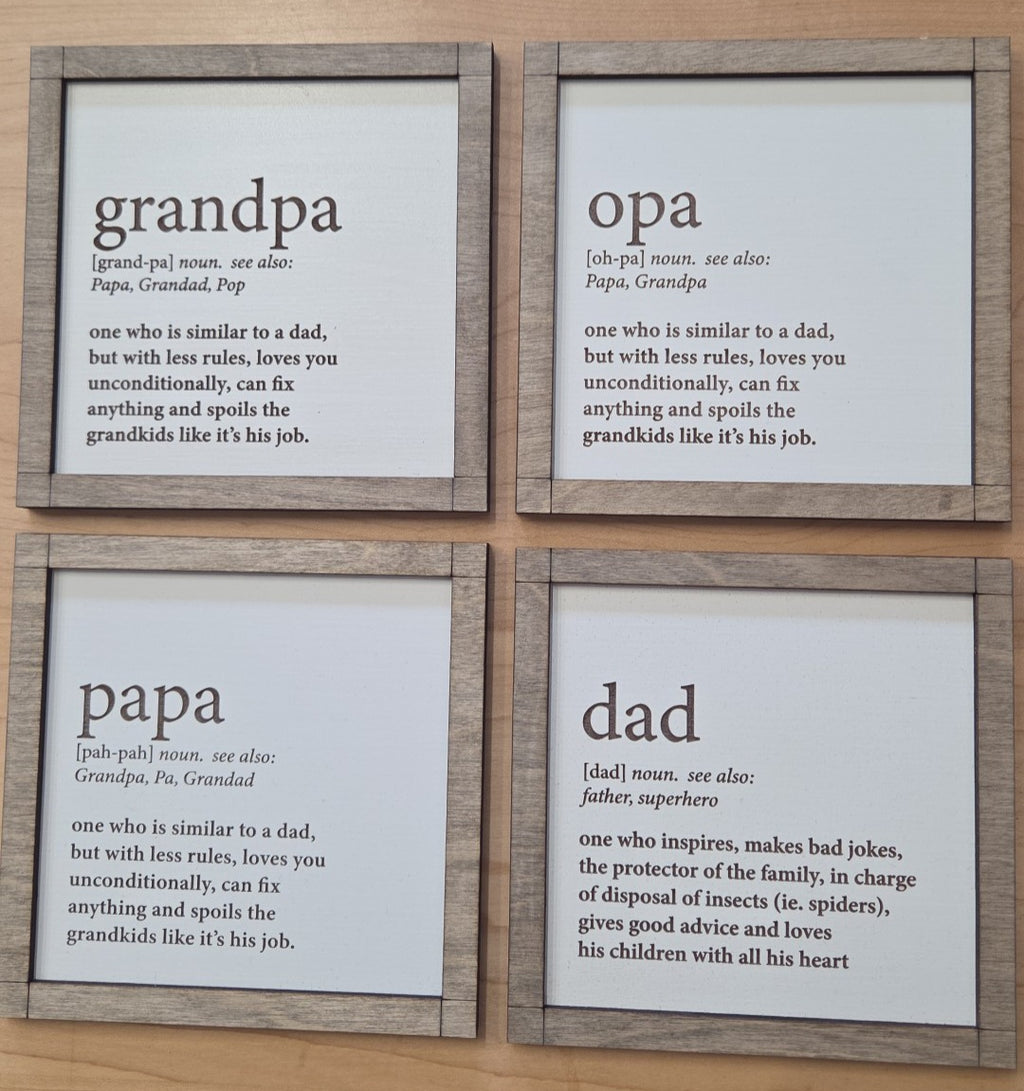 Camy Girl Makery - Grandpa, Papa, Opa, Dad, Stepped Up Dad Signs
