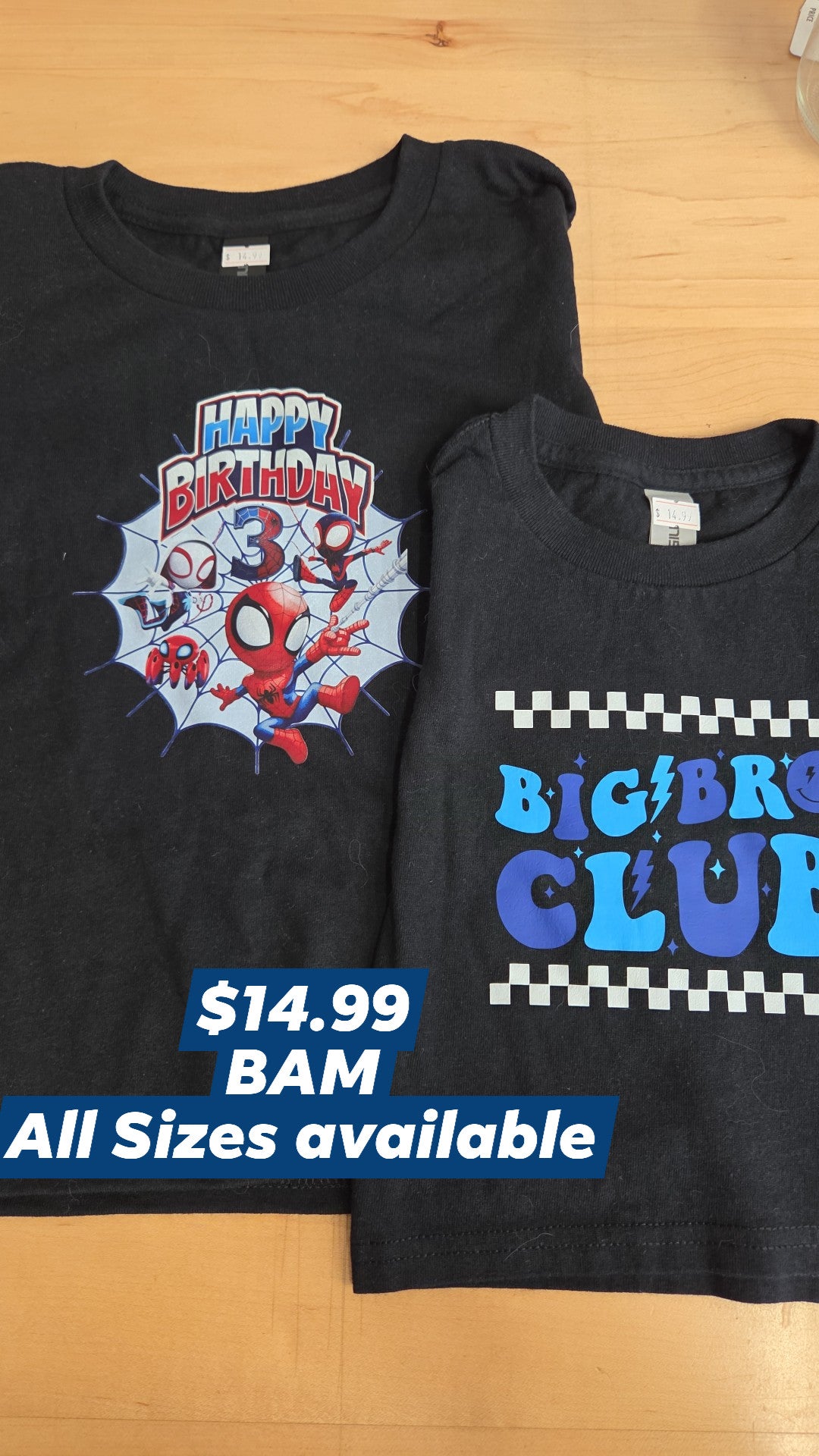 BAM Creations - All Sizes - Birthday & Big Bro - Email Size requested