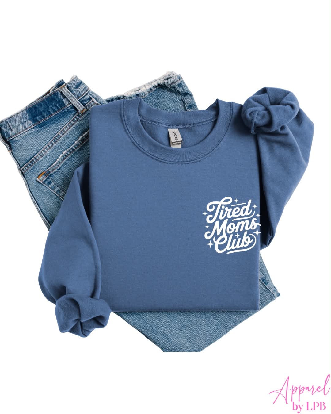 Apparel by LPB - Blue Crew - Tired Moms Club