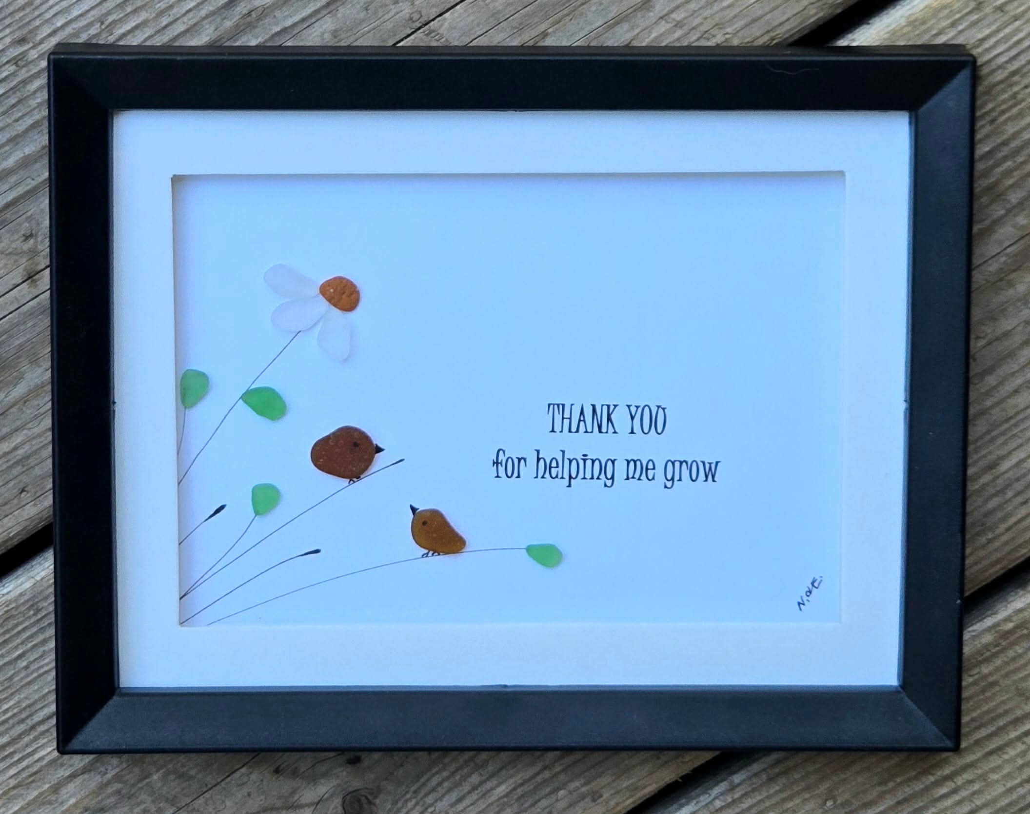 Whimsical Beach Glass - Thank you for helping me grow