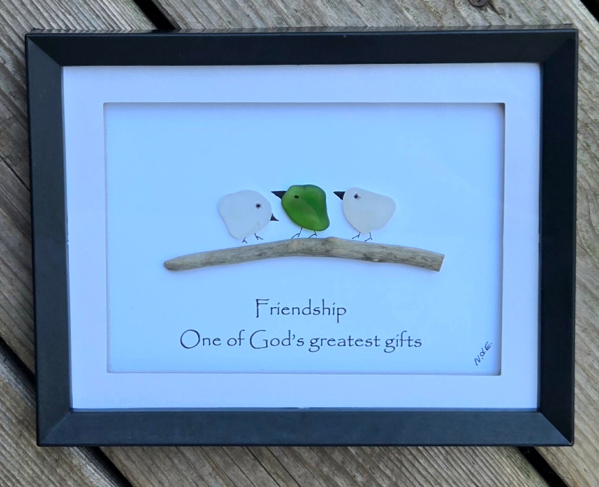Whimsical Beach Glass - Friendship, one of gods greatest gifts